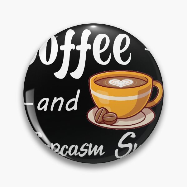 Item preview, coffee and sarcasm small designed and sold by ONMON.