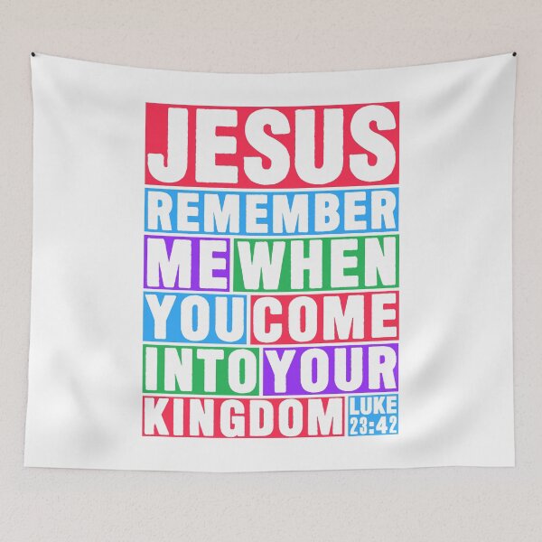 Item preview, Luke 23:42 Jesus Remember designed and sold by plushism.