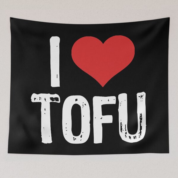 Item preview, I Love Tofu designed and sold by The "I Love Everything" Shop.