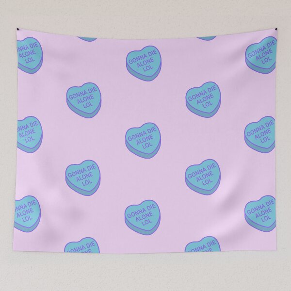 Item preview, Conversation Hearts - Gonna Die Alone Lol - Valentines Day designed and sold by Nossikko.