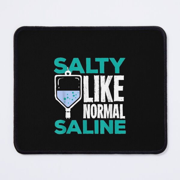 Aperçu de l'œuvre Cadeau salé comme une solution saline normale pour une infirmière drôle et une vie d'infirmière créée et vendue par wi trendshop.