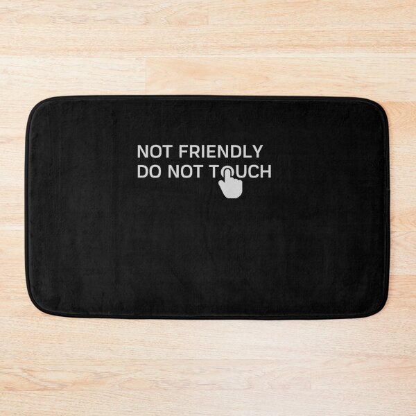 Item preview, Not friendly Do not touch designed and sold by Marharyta Ushakova.