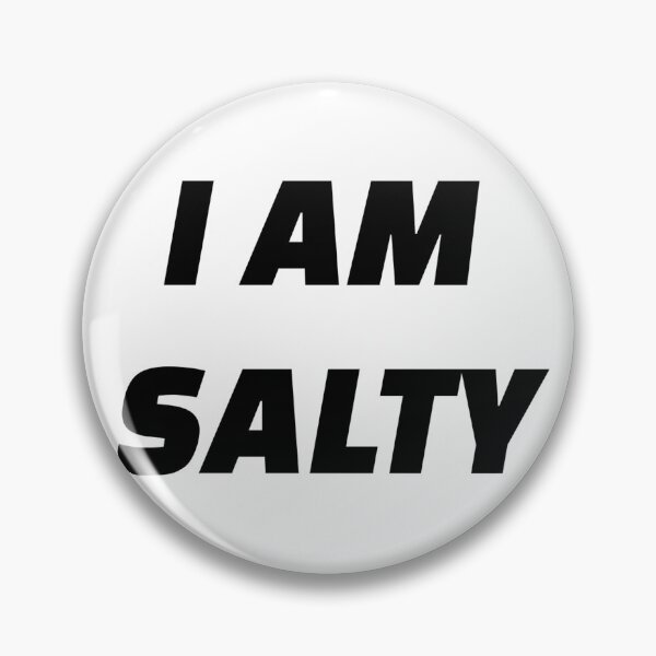 Item preview, I AM SALTY designed and sold by iamxxx.