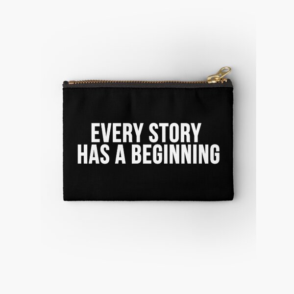 Item preview, every story has a beginning  designed and sold by SometimesFishy.