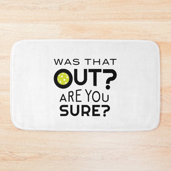 Item preview, Funny Pickleball Phrase Was that Out? designed and sold by whyitsme.
