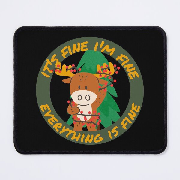 Item preview,  Im Fine Everything Is Fine Christmas designed and sold by reka88.