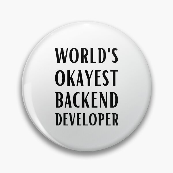 Item preview, World's Okayest Backend Developer designed and sold by Valuential.