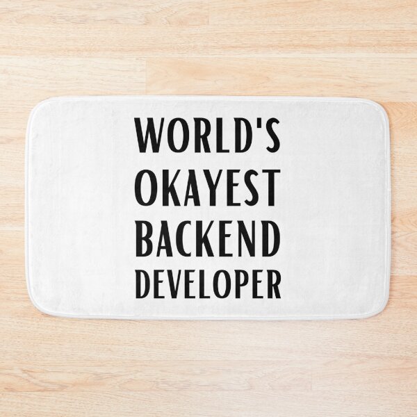 Item preview, World's Okayest Backend Developer designed and sold by Valuential.