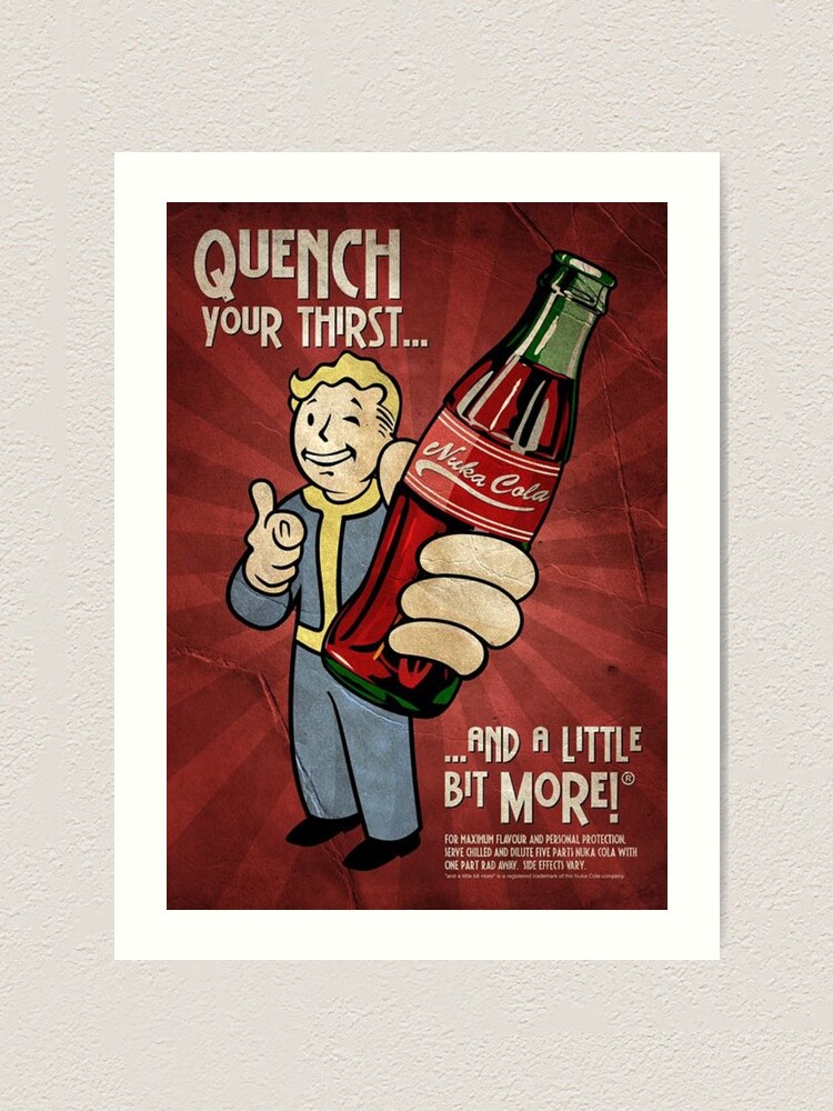 Nuka Cola Quench Your Thirst  Art Print for Sale by Vintage-Travler