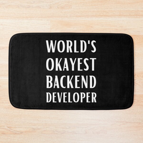Item preview, World's Okayest Backend Developer designed and sold by Valuential.