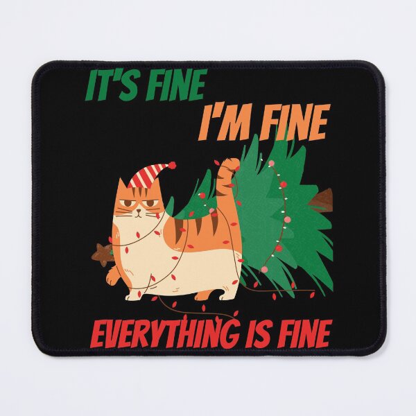 Item preview, Im Fine Everything Is Fine Christmas designed and sold by reka88.