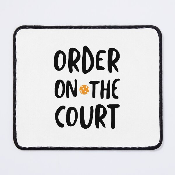 Item preview, Funny Pickleball Pun Order on the Court designed and sold by whyitsme.
