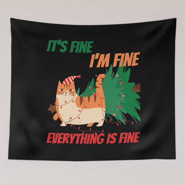 Item preview, Im Fine Everything Is Fine Christmas designed and sold by reka88.