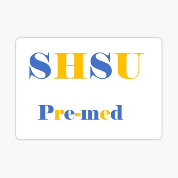 Vista previa del artículo con la obra «SHSU Pre-Med», diseñado y vendido por elangston.