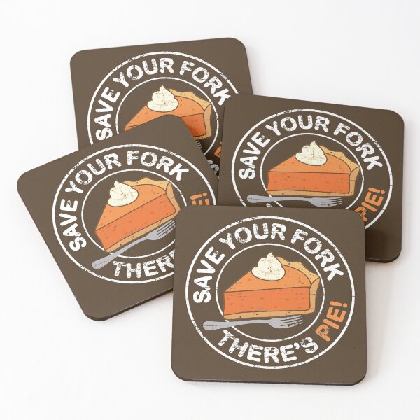 Item preview, Save Your Fork There's Pie designed and sold by TheFlying6.