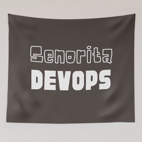 Item preview, Senorita Devops designed and sold by trendingatees.
