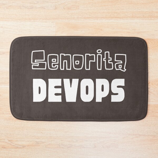 Item preview, Senorita Devops designed and sold by trendingatees.