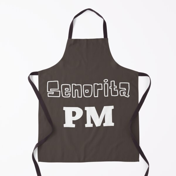 Item preview, Senorita PM designed and sold by trendingatees.