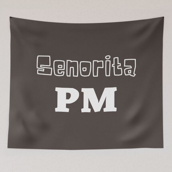 Item preview, Senorita PM designed and sold by trendingatees.