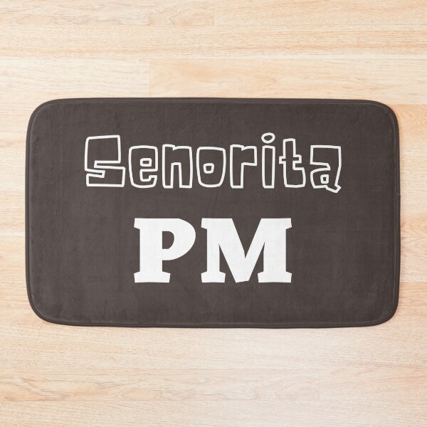 Item preview, Senorita PM designed and sold by trendingatees.