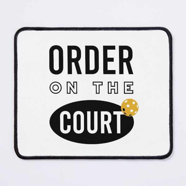 Item preview, Funny Pickleball Pun Order on the Court designed and sold by whyitsme.
