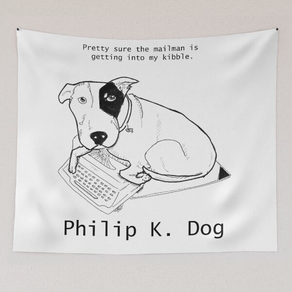 Item preview, Philip K. Dog designed and sold by Starbelly208.