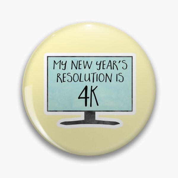 Item preview, My New Year's Resolution is 4K - funny, joke, pun, gift designed and sold by hitechmom.
