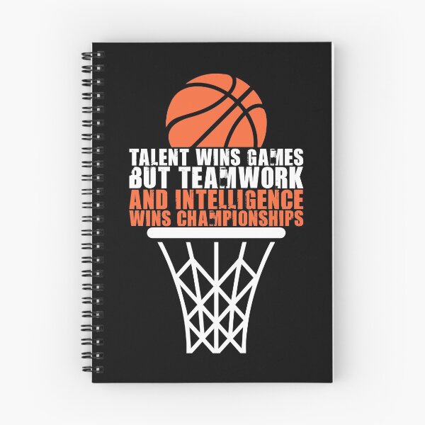 Item preview, Talent wins games, but teamwork and intelligence wins championships designed and sold by lifecareful.