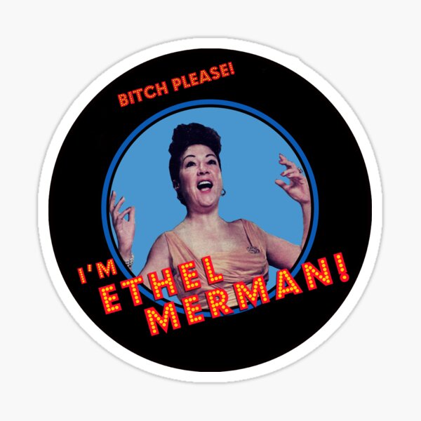 ETHEL MERMAN Sticker