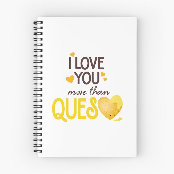 Item preview, I Love You More Than Queso designed and sold by Susan Says.