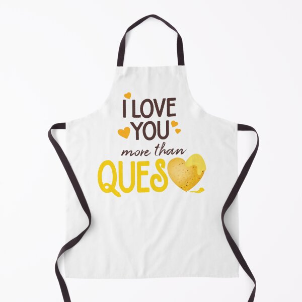 Item preview, I Love You More Than Queso designed and sold by Susan Says.