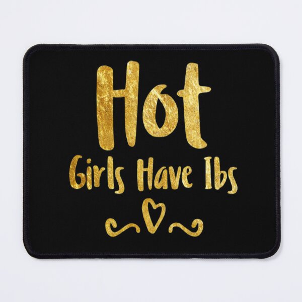 Item preview, Hot Girls Have Ibs Golden Textures  designed and sold by Zoo-Moo.