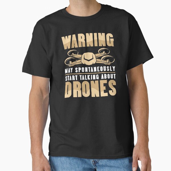 Item preview, Funny May Spontaneously Start Talking About Drones designed and sold by Betsytiptoe.