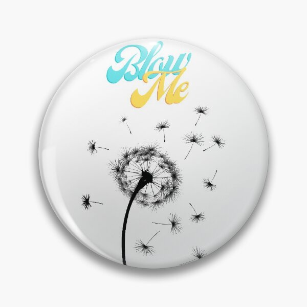 Item preview, Blow me designed and sold by Darcie Smith.