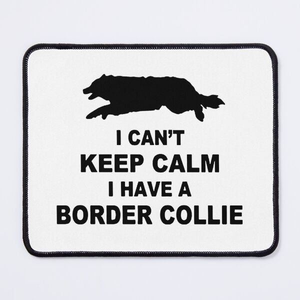 Item preview, Border collie I cant keep calm i have a border collie Gift Premium Apparel Funny Holiday Xmas designed and sold by DesignByHeartUK.