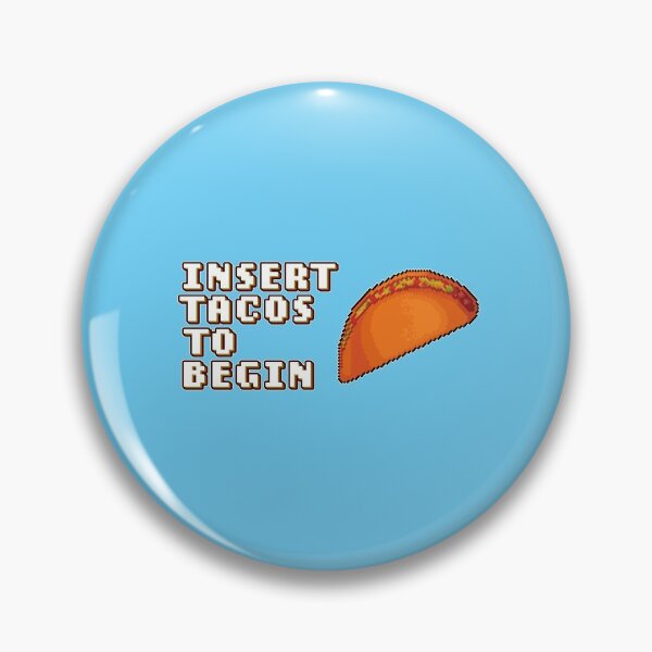 Item preview, Insert Tacos To Begin 8-bit Retro Video Games - Tacos Slogan designed and sold by jacnotjac.