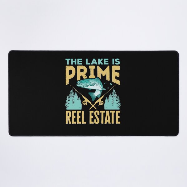Item preview, The Lake Is Prime Reel Estate Funny Lake Fishing  designed and sold by jaygo.