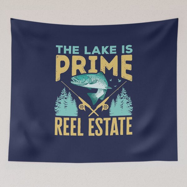Artikelvorschau, The Lake Is Prime Reel Estate Lustiges Angeln im See entworfen und verkauft von jaygo.