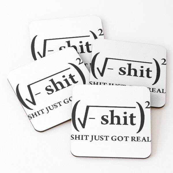 Item preview, Shit Just Got Real I love mathematics Iota pie formula pie square root infinity Gift friend Funny Art Design Happy Apparel Essential Inspiration Joy Mood designed and sold by DesignByHeartUK.