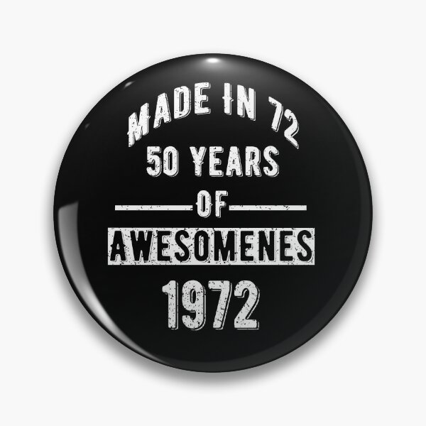 Item preview, Made In 72 50 Years Of Awesomeness 1972 Birthday Vintage designed and sold by SenYou.