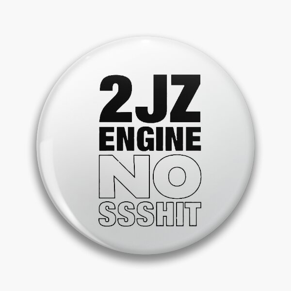 Item preview, 2JZ Engine No Shit Funny Engine Cylinder Shaft All Motor Funny Engine Car Design Happy Apparel Essential Inspiration Joy Mood Funny designed and sold by DesignByHeartUK.