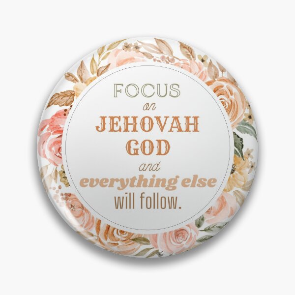 Item preview, Focus on Jehovah God & everything else will follow. designed and sold by Endenberry Designs.