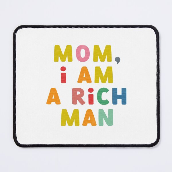 Item preview, Mom, I Am A Rich Man designed and sold by cath-elizabeth.