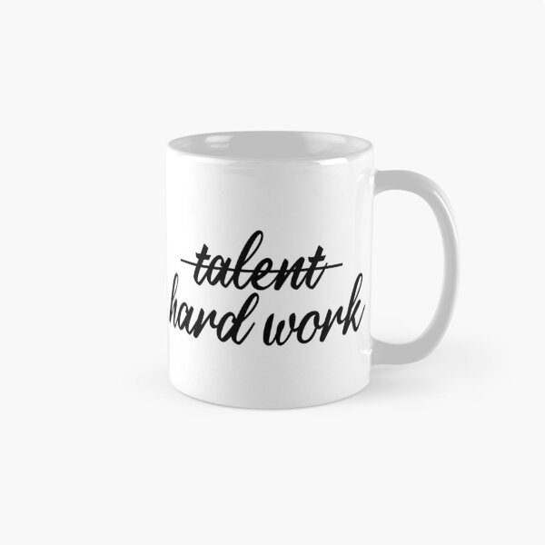 Item preview, It's not talent, it's hard work (Cursive) designed and sold by eddsi.