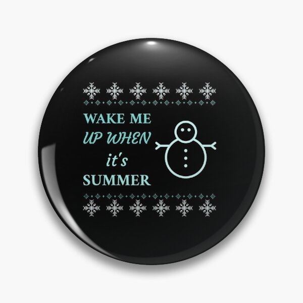 Item preview, Wake Me in the Summer designed and sold by AwakenedCraft.