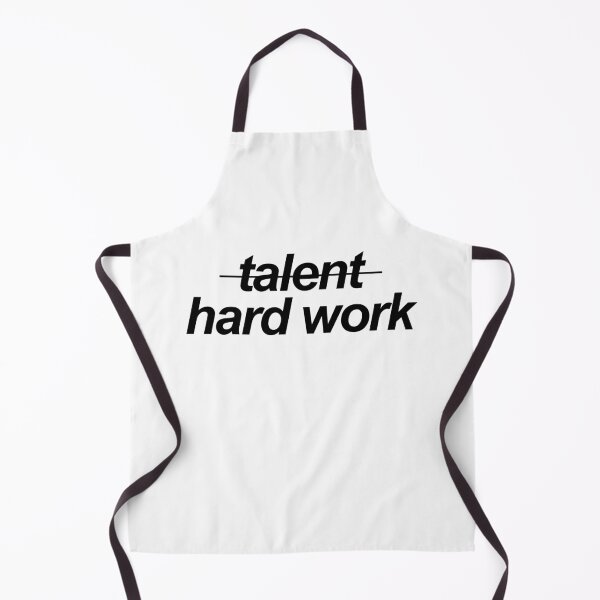 Item preview, It's not talent, it's hard work. designed and sold by eddsi.