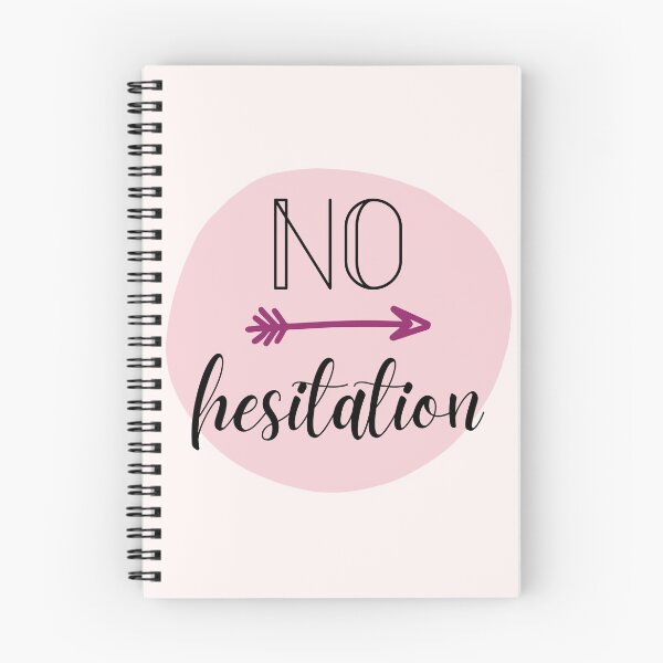 Item preview, No Hesitation - Motivational Phrase designed and sold by NotablyDesigned.