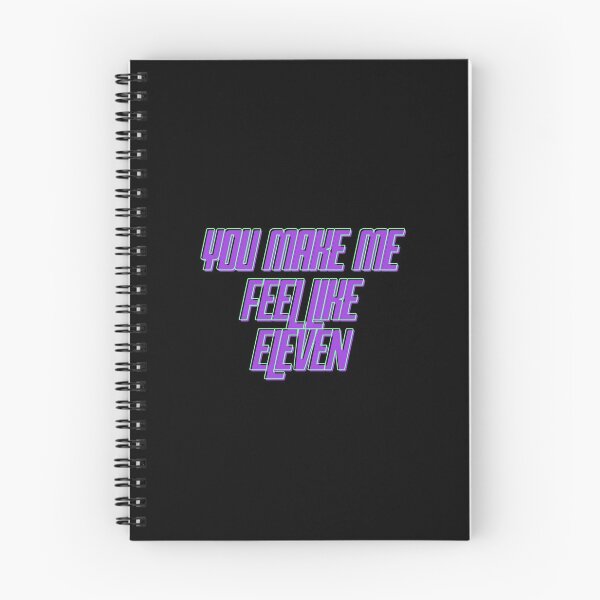 Item preview, you make me feel like eleven designed and sold by grapehateswine.