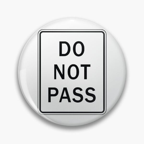 Item preview, US Do Not Pass Road Sign - White with black text designed and sold by MintGubbins.