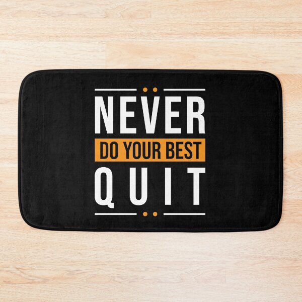 Item preview, Never Quit | Do Your Best designed and sold by MadrigueraSM-.